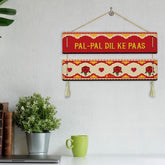 Pal Pal Dil Ke Paas Printed Red & Yellow Panel Wall Hanging For Decoration